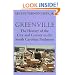 Greenville: The History of the City and County in the South Carolina Piedmont