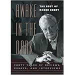 Awake in the Dark: The Best of Roger Ebert book cover