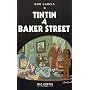 Tintin � Baker Street. de Bob Garcia