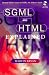 SGML and HTML Explained