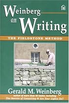 Weinberg on Writing: The Fieldstone Method