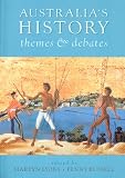Australia`s History: Themes And Debates