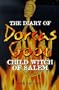 The Diary of Dorcas Good, Child Witch of Salem