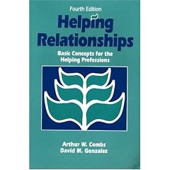 Helping Relationships: Basic Concepts for the Helping Professions