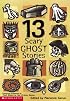 13 Scary Ghost Stories