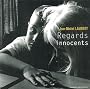 Regards innocents