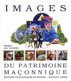 Revue EDIMAF  / Images du patrimoine maçonnique : Tome 2, Les hommes