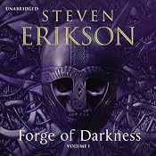 Forge of Darkness: Kharkanas Trilogy, Volume 1 | [Steven Erikson]