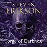 Forge of Darkness: Kharkanas Trilogy, Volume 1
