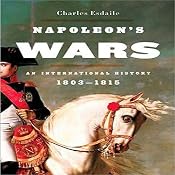 Napoleon's Wars: An International History, 1803-1815 | [Charles Esdaile]