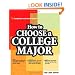 How to Choose a College Major, revised and updated edition