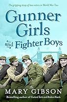 Gunner Girls and Fighter Boys (The Factory Girls)