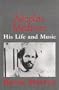 Nicolas Medtner: His Life and Music