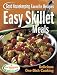  : Easy Skillet Meals Good Housekeeping Favorite Recipes: Delicious One-Dish Cooking (Favorite Good Housekeeping Recipes)