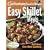 Easy Skillet Meals Good Housekeeping Favorite Recipes: Delicious One-Dish Cooking (Favorite Good Housekeeping Recipes)