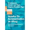 Impulse f�r Kommunikation im Alltag: Kommunikationspsychologische Miniaturen 3