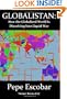 Globalistan: How the Globalized World is Dissolving Into Liquid War