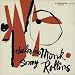 Image of Work! Thelonious Monk / Sonny Rollins