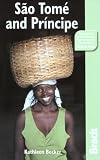 Sao Tome And Principe Bradt Travel Guide Sao Tome And Principe Bradt Travel Guide
