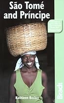 Sao Tome and Principe (Bradt Travel Guide)