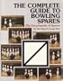 The Complete Guide to Bowling Spares
