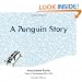 A Penguin Story
