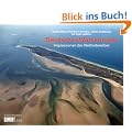 Deutsches Wattenmeer 2012: Impressionen des Weltnaturerbes