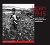 Japan 1945: A U.s. Marine's Photographs from Ground Zero