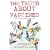 The Truth About Vaccines: Making the Right Decision for Your Child [NEW EXPANDED EDITION]