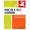 Mac OS X 10.5 Leopard: Visual QuickStart Guide