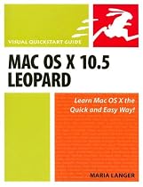 Mac OS X 10.5 Leopard: Visual QuickStart Guide