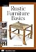 Rustic Furniture Basics