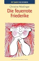 Die feuerrote Friederike