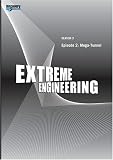 DVD : Extreme Engineering Season 3 - Episode 2: Mega-Tunnel