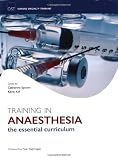 Training In Anaesthesia (Oxford Specialty Training)