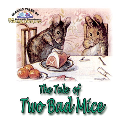 The Tale of Two Bad Mice and Other Children's Favorites