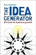 The Idea Generator: 60 Tools for Business Growth