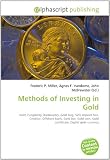 Methods of Investing in Gold