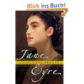 Jane Eyre. Die Waise von Lowood. Eine Autobiographie