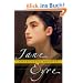 Jane Eyre. Die Waise von Lowood. Eine Autobiographie