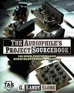 The Audiophile's Project Sourcebook: 80 High-Performance Audio Electronics Projects