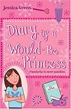 Diary of a would-be princess : the journal of Jillian James, 5B