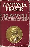 Cromwell, our chief of men