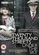 Twenty Thousand Streets Under the Sky [DVD]