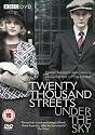Twenty Thousand Streets Under The Sky [DVD]