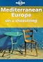 Lonely Planet Mediterranean Europe on a Shoestring