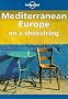 Mediterranean Europe on a shoestring (Lonely Planet Mediterranean Europe)