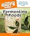  : The Complete Idiot's Guide to Fermenting Foods