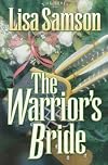 The Warrior's Bride (Abbey Series , No 3)