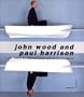 John Wood and Paul Harrison